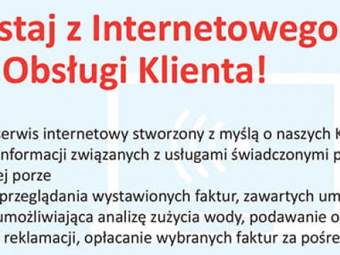 Zabrzańskie Przedsiębiorstwo Wodociągów i Kanalizacji Sp. z o.o. wprowadza szereg udogodnień dla swoich klientów