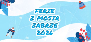 Ferie z MOSiR Zabrze 2026 – aktywna propozycja na zimową przerwę