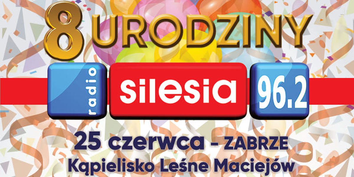 8 urodziny Radia Silesia - inauguracja sezonu na Kąpielisku Leśnym w Zabrzu z okazji 100 lecia miasta Zabrze